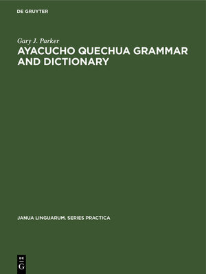 cover image of Ayacucho Quechua Grammar and Dictionary